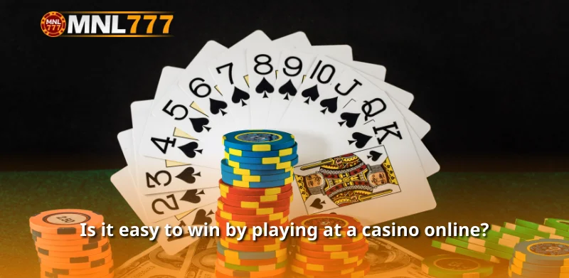 Is it easy to win by playing at a casino online?